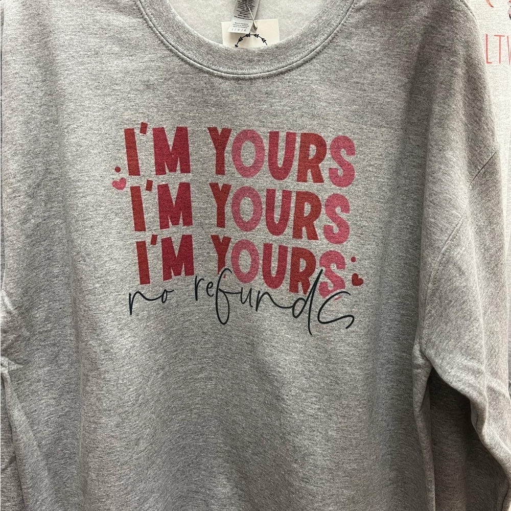 I’m yours sweatshirt